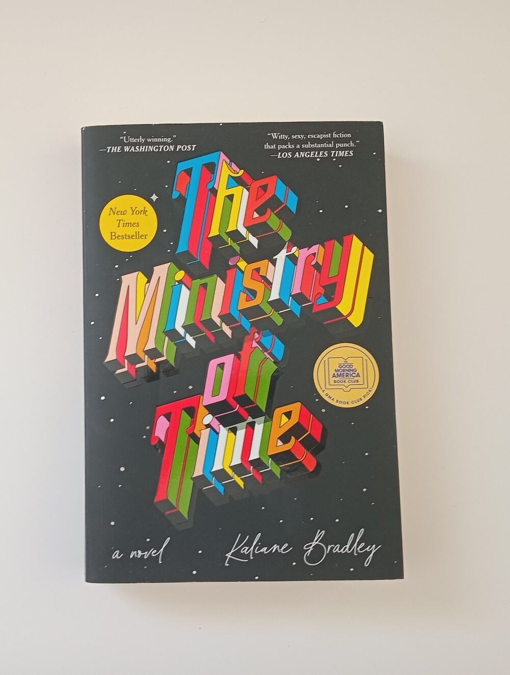 The Ministry of Time Kaliane Bradley 2024 First Hardcover Edition